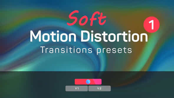 Soft Motion Distortion - VideoHive 42925956