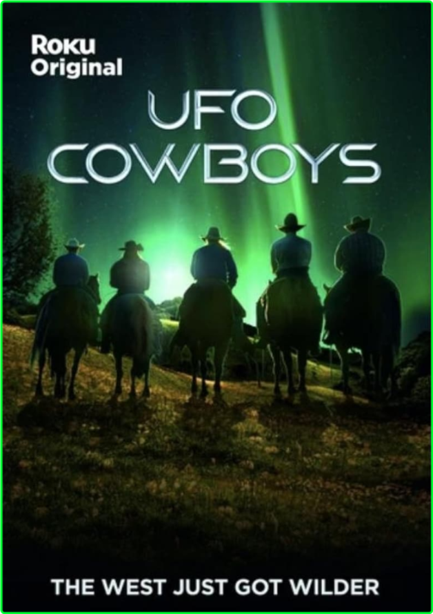 UFO Cowboys (2023) Season 1 Complete [720p] (x264) RALXr855_o
