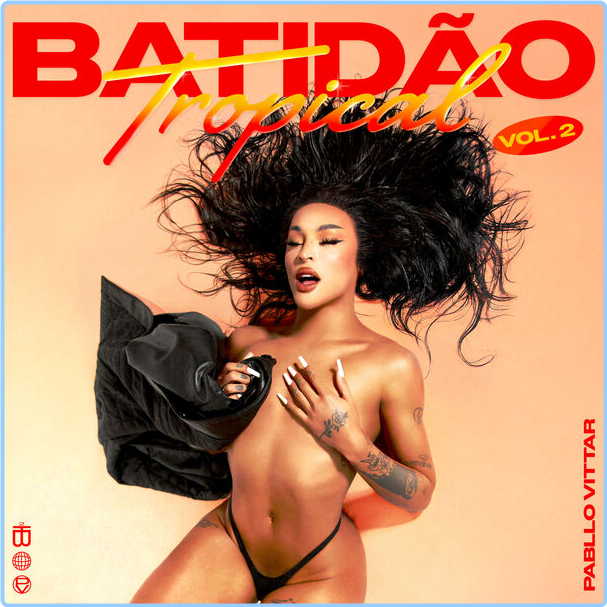 Pabllo Vittar Batidão Tropical Vol 2 (2024) WEB [FLAC] 16BITS 44 1KHZ EnYitUrM_o