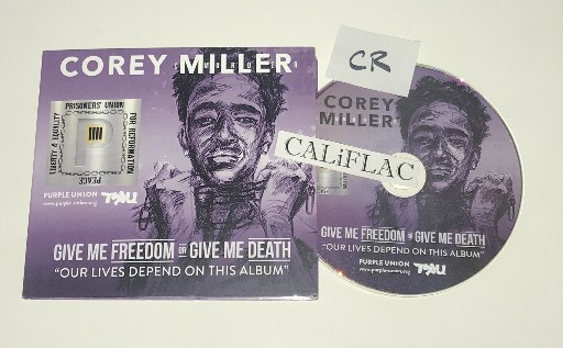 Corey Miller-Give Me Freedom Or Give Me Death-CD-FLAC-2021-CALiFLAC