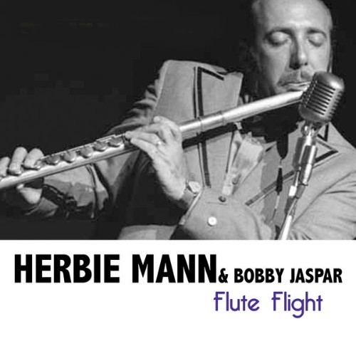 Herbie Mann - Flute Flight - 2008