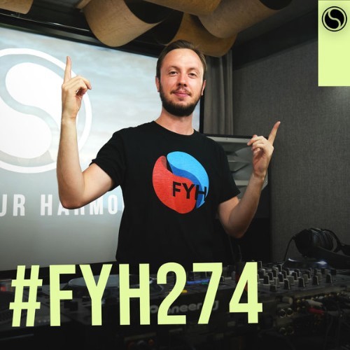 Andrew Rayel - Find Your Harmony Radioshow #274 - 2021
