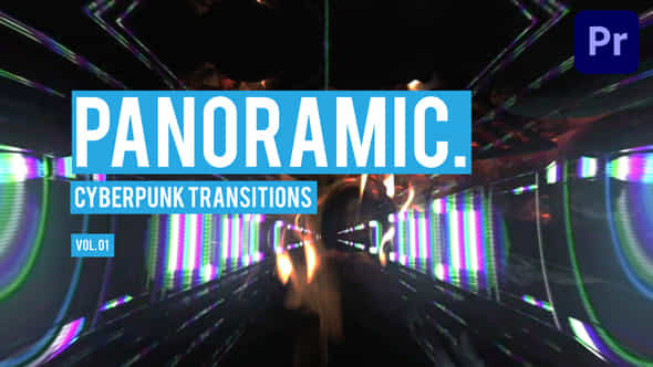 Cyberpunk Panoramic Transitions - VideoHive 47728325