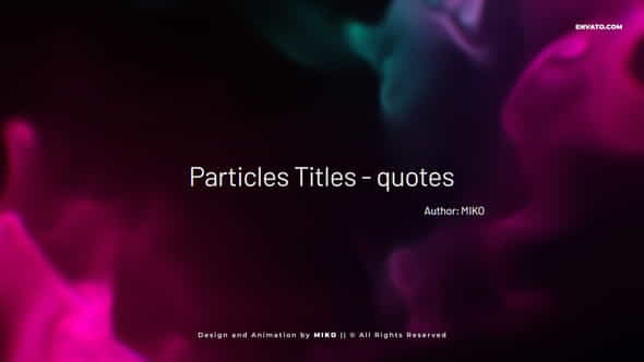 Particles Titles - Quotes - VideoHive 34257329