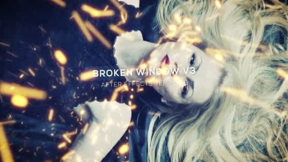 Broken Window V3: Final Chapter - VideoHive 13443549