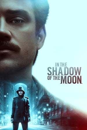 In the Shadow of the Moon 2019 720p 1080p WEB-DL