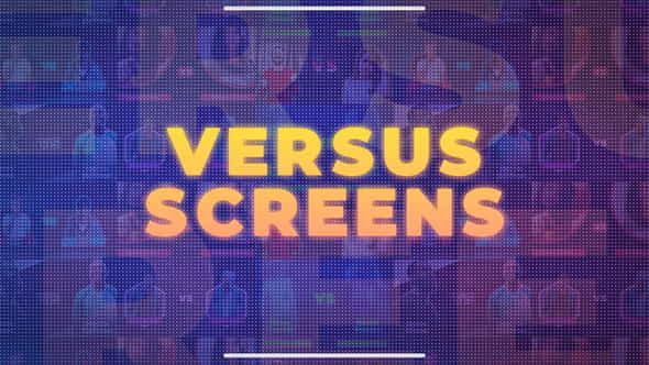 Versus Screens - VideoHive 25092443
