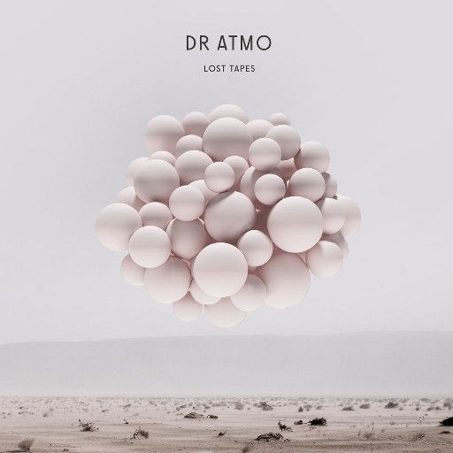 Dr Atmo - Lost Tapes (Limited Edition) (2021) [FLAC (tracks +  cue)]
