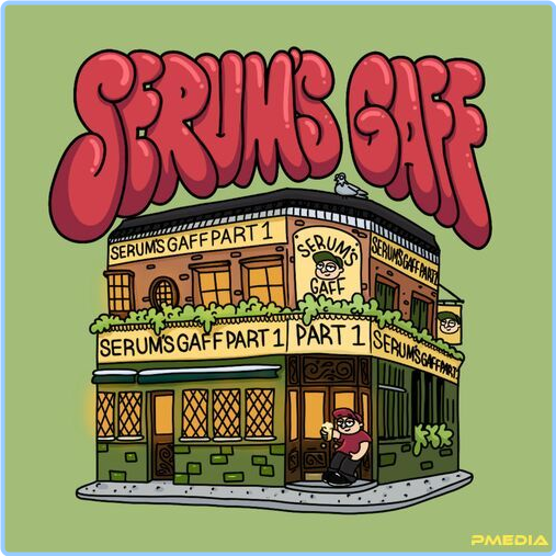 Serum Serum's Gaff Part 1 (2024) [320 Kbps] KW5JIAls_o