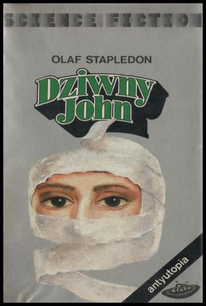 Olaf Stapledon - Dziwny John