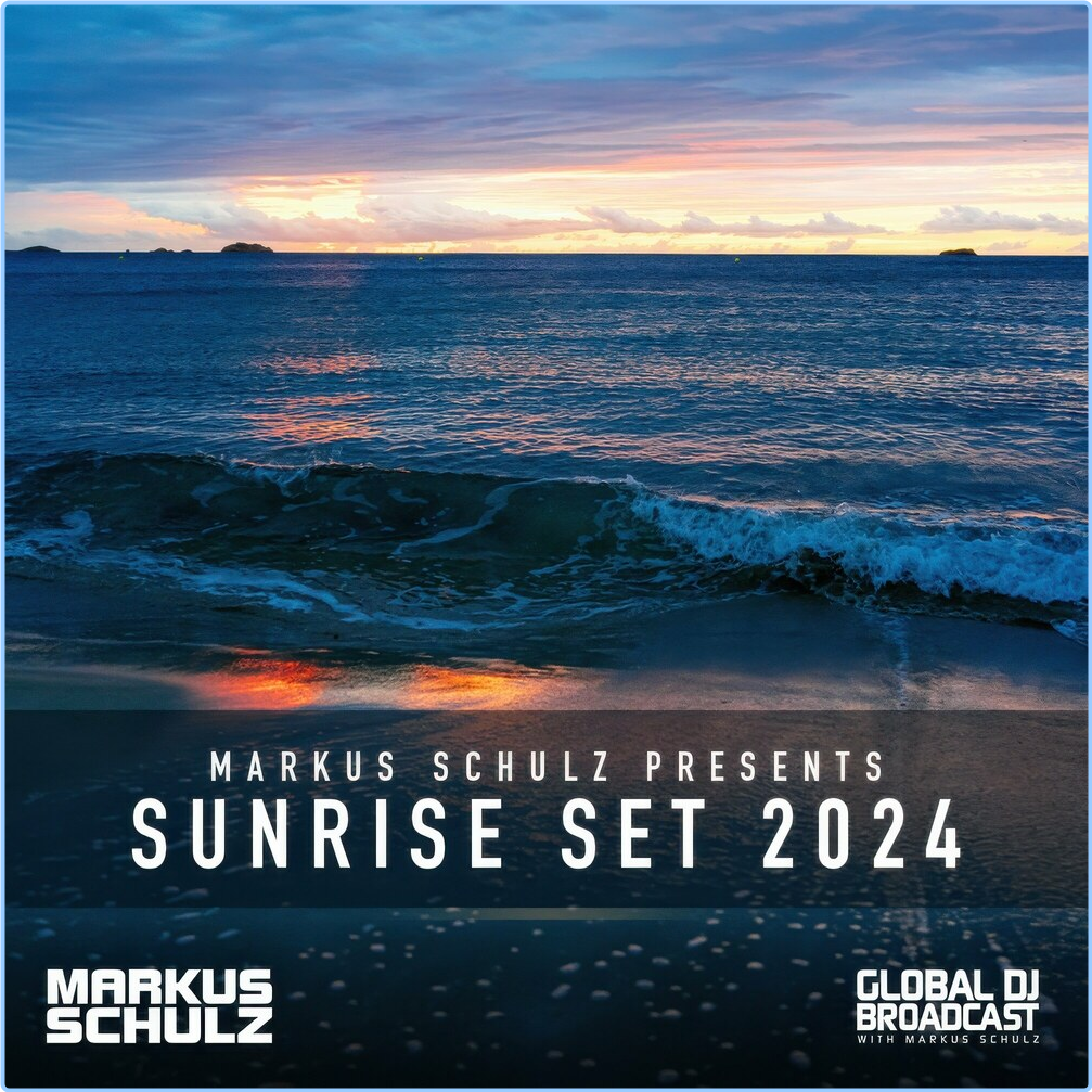 Various Artists - Markus Schulz - Sunrise Set (2024) [320 Kbps] ZoXfJdqJ_o