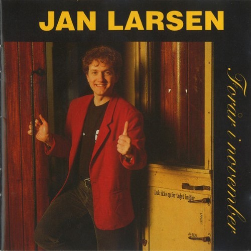 Jan Larsen - Forår I November - 1993