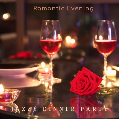 Jazzy Dinner Party - Romantic Evening - 2022