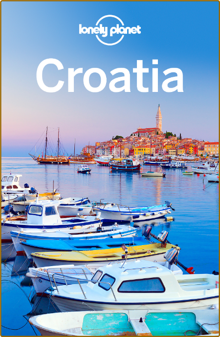 Croatia Travel Guide - Lonely Planet SehkIq1n_o