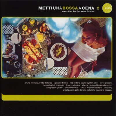 Metti Una Bossa A Cena 1-2 Soundtrack