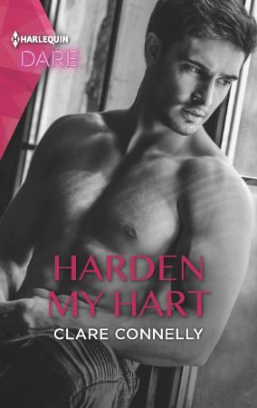 Harden My Hart - Clare Connelly