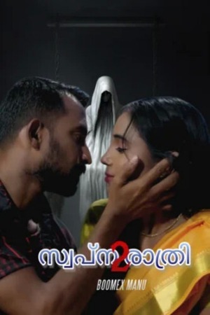 Swapna Rathri 2024 Malayalam Season 01 [ Episodes 02 Added] BoomEX WEB Series 720p HDRip Download