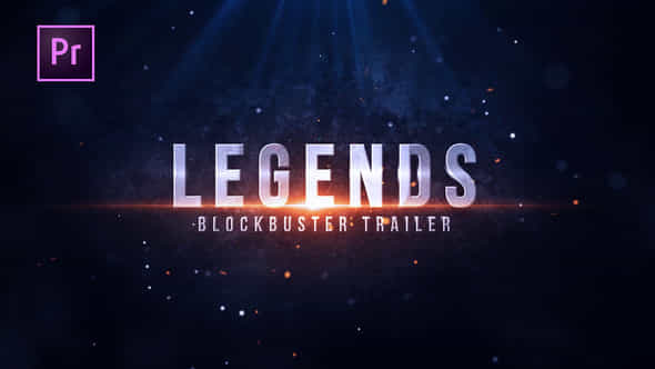 Legends Blockbuster Title - VideoHive 22339232