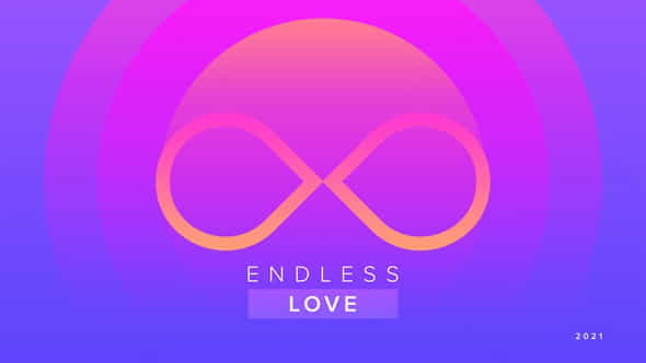 Endless Love - VideoHive 31152194