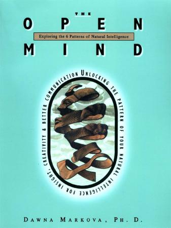 The Open Mind   Exploring the 6 Patterns of Natural Intelligence