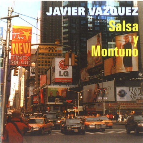 Javier Vazquez - Salsa y Montuno - 1998