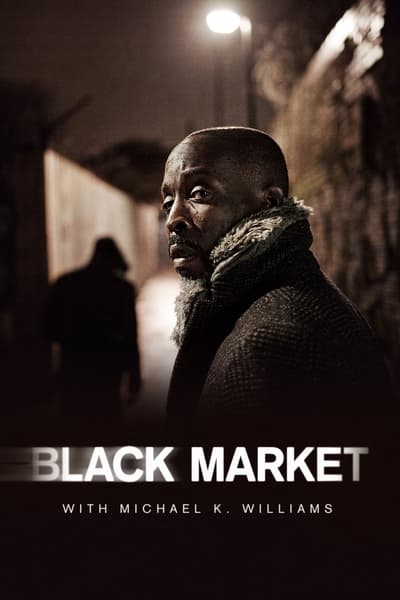 Black Market With Michael K Williams S01E02 1080p HEVC x265-MeGusta
