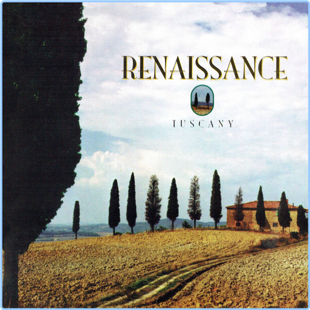 Renaissance Tuscany (2024) Expanded & Remastered Edition (2024) 16Bit 44 1kHz [FLAC] Pm9HxEET_o