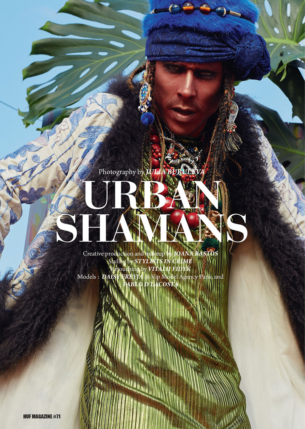 Urban Shamans / Daisy Freyja and Pablo DLacosta by Julia Buruleva Urban Shamans / Daisy Freyja and Pablo DLacosta by Julia Buruleva