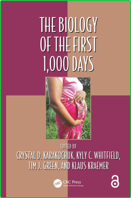 The Biology of the First 1,000 Days 