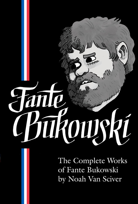 The Complete Works of Fante Bukowski (2020)