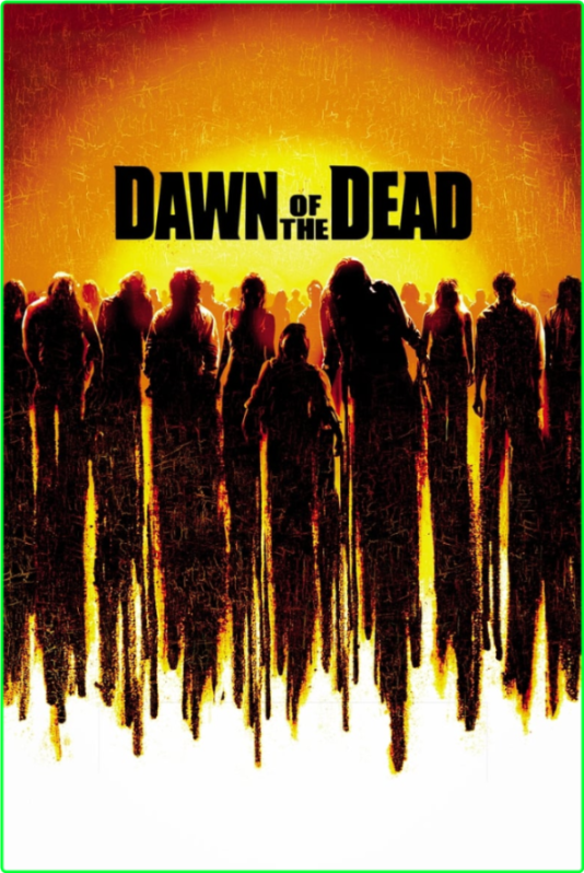 Dawn Of The Dead (2004) [1080p] (x264) ILj3Hvcs_o