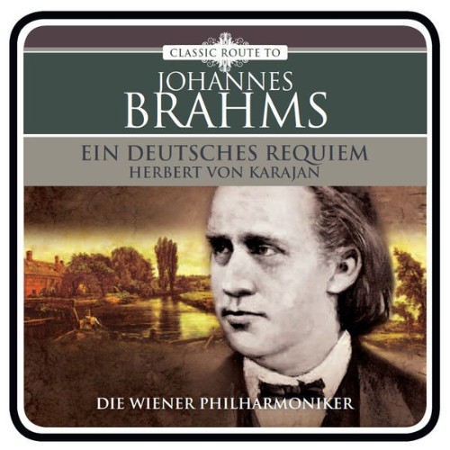 Johannes Brahms - Brahms Ein Deutsches Requiem - 2012