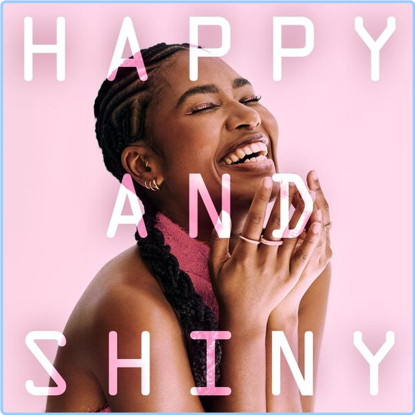 Various Artists - Happy And Shiny (2024) [320 Kbps] BArdDvgc_o