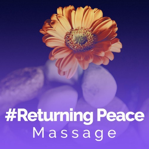 Massage - #Returning Peace - 2019