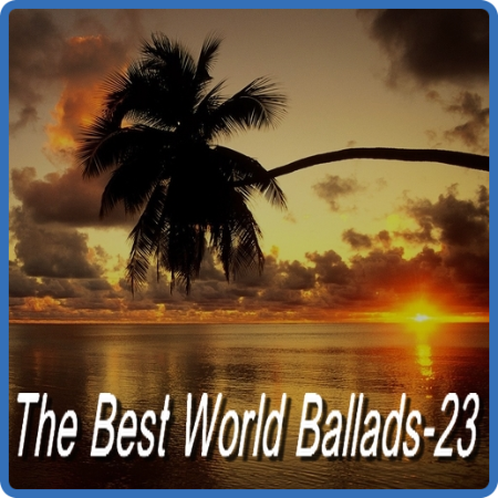 VA - The best world ballads 23 (2014)