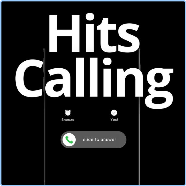 Various Artists - - Hits Calling (2024) [320 Kbps] O7quNDQZ_o