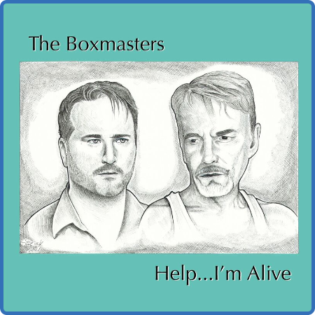 The Boxmasters - Help.I'm Alive (2022)