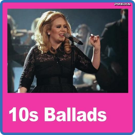 Various Artists - 10s Ballads (2022)
