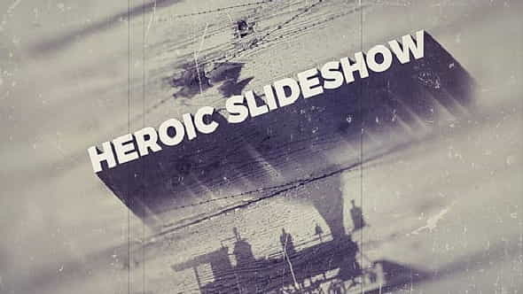 Heroic Stories Slideshow - VideoHive 21013934
