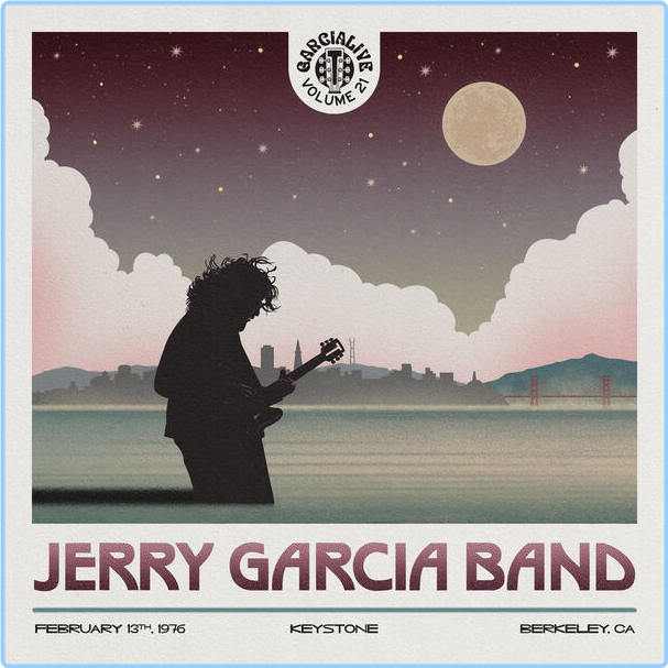 Jerry Garcia Band GarciaLive Volume 21 February 13th (1976) Keystone Berkeley (2024) 24Bit 88 2kHz [FLAC] QFsKisFW_o