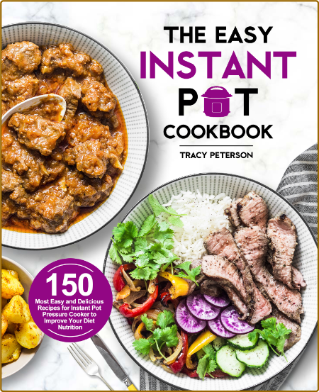 The Easy Instant Pot Cookbook - 150 Most Easy and Delicious Recipes for Instant Po... NfpuPpOJ_o