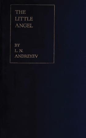 Andreyev, Leonid   Little Angel & Other Stories (Knopf, 1916)