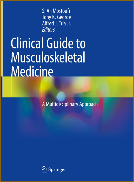 Mostoufi S  Clinical Guide to Musculoskeletal Medicine   2022