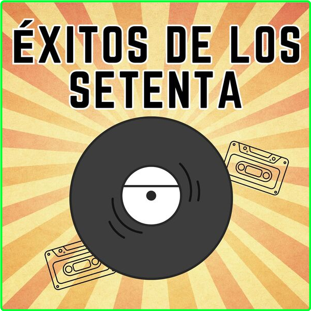 Various Artists - Éxitos De Los Setenta (2024) [320 Kbps] ZkMAtsWt_o