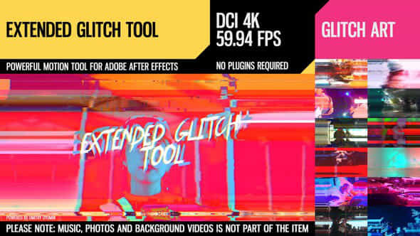Extended Glitch Tool - VideoHive 25790506