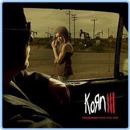 Korn Korn III Remember Who You Are (2010) [FLAC] 88 IySzlnNf_o