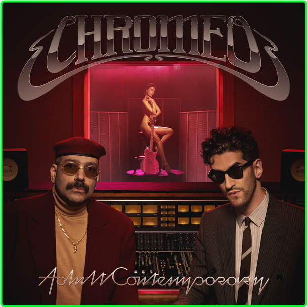 Chromeo Adult Contemporary (2024) 24Bit 44 1kHz [FLAC] SDqSQJ35_o