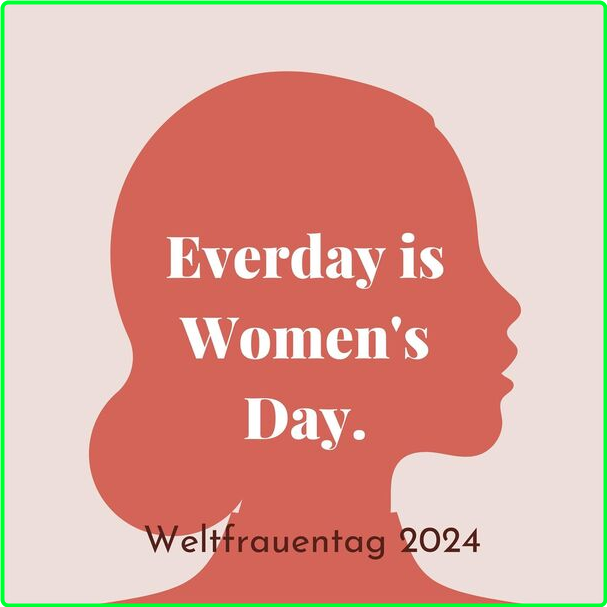 Various Artists - Everday Is Women's Day Weltfrauentag (2024-2024) [320 Kbps] TSxBrQE3_o