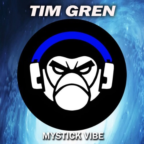 Tim Gren - Mystic Vibe - 2022