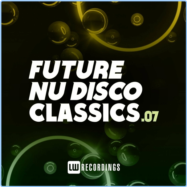 Various Artists - Future Nu Disco Classics, Vol 07 WEB [320 Kbps] Mp4wZkVC_o